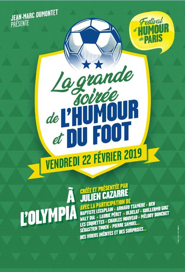FUP2019 - La Grande Soirée de l’Humour et du Foot est de retour le 22 FÉVRIER à L'OLYMPIA