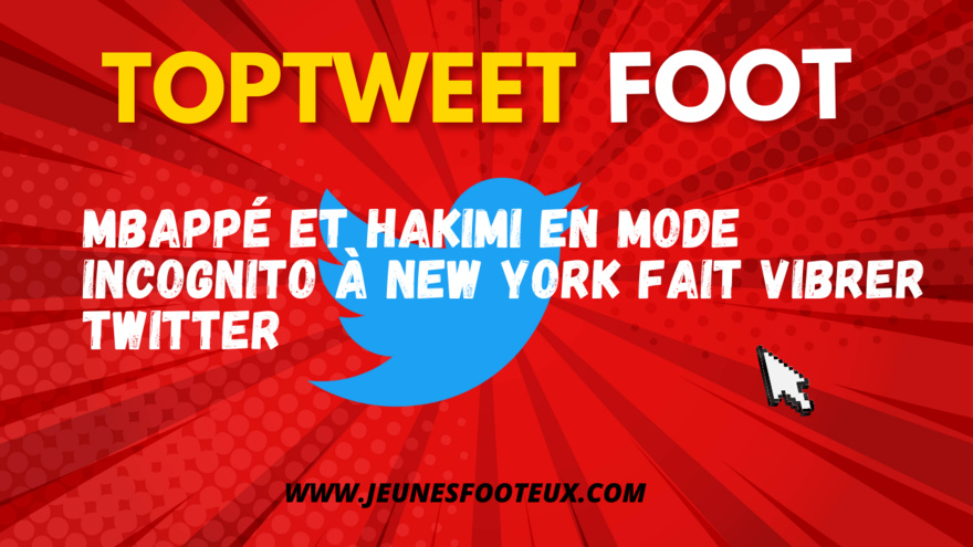 Mbappé et Hakimi en mode incognito à New York fait vibrer Twitter