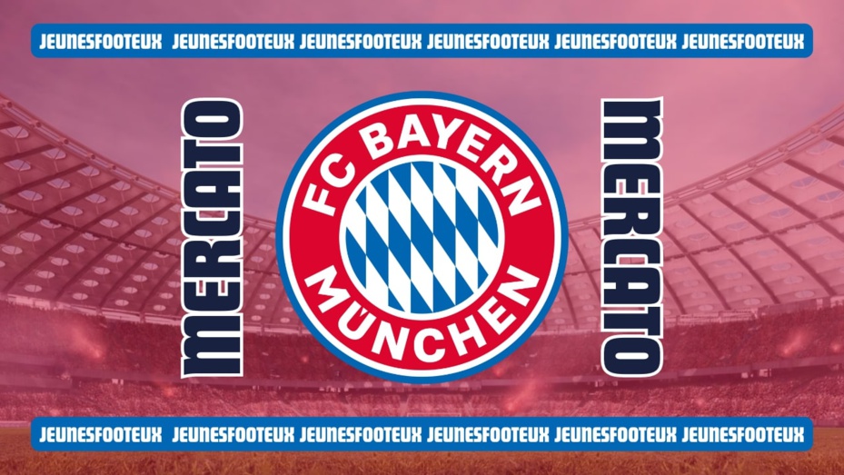 Mercato : 92M€, le Bayern Munich en grand danger !