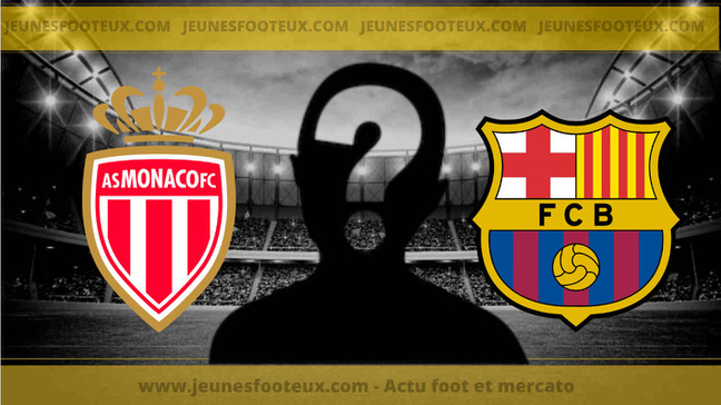 Mercato : 2 jeunes talents ciblés par l'AS Monaco intéressent le Barça ! Mercato : 2 jeunes talents ciblés par l'AS Monaco intéressent le Barça !