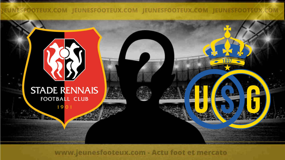 Stade Rennais : Haise le veut à Rennes, l'Union Saint-Gilloise dégouté !