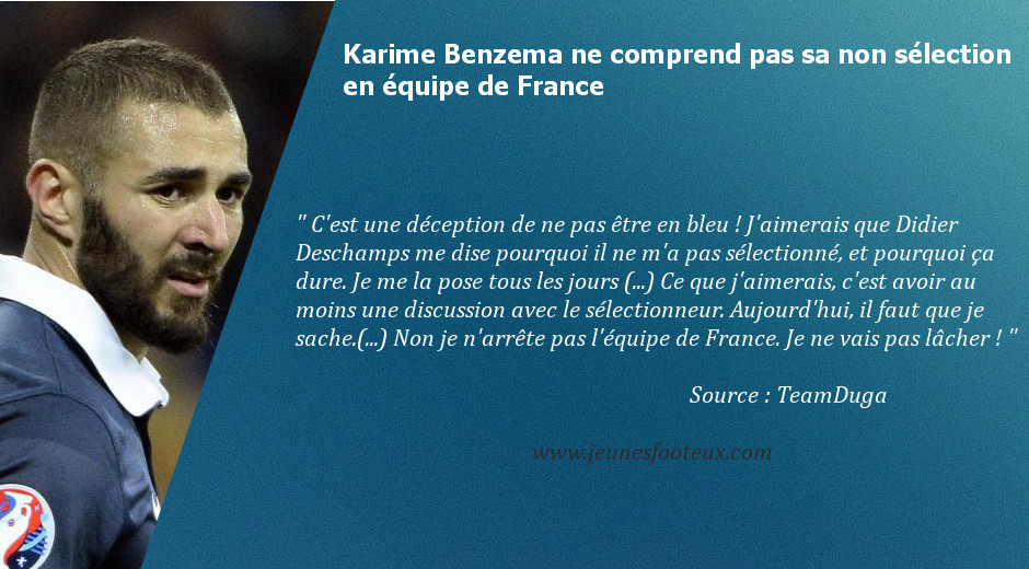 Benzema ne comprend pas sa non sélection en équipe de France