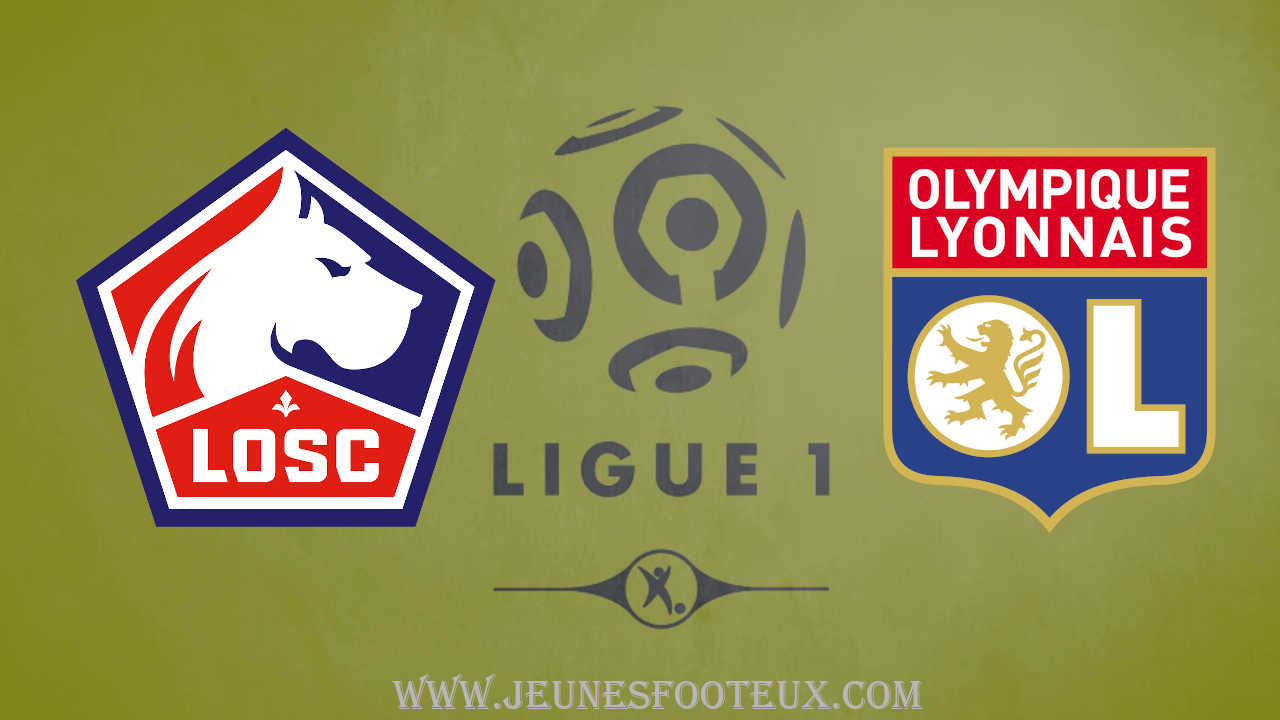 LOSC - OL : 28e journée de Ligue 1