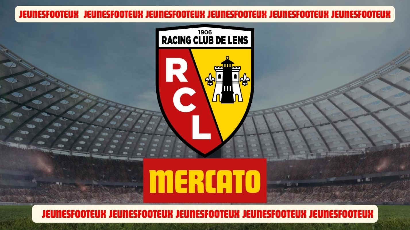 Mercato : Contre toute attente, le RC Lens active un autre dossier en or à 0€ !