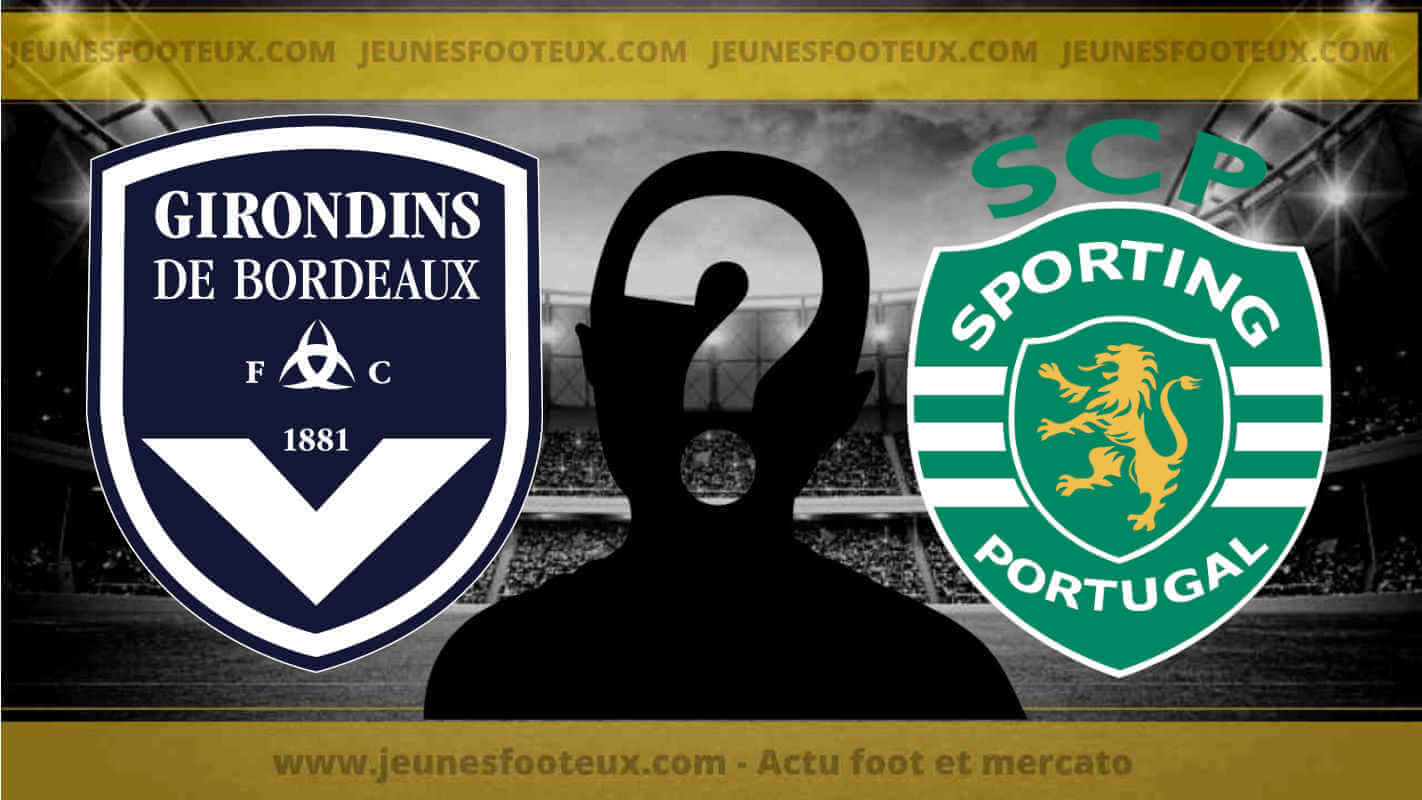 Des Girondins de Bordeaux au Sporting Portugal, transfert validé !