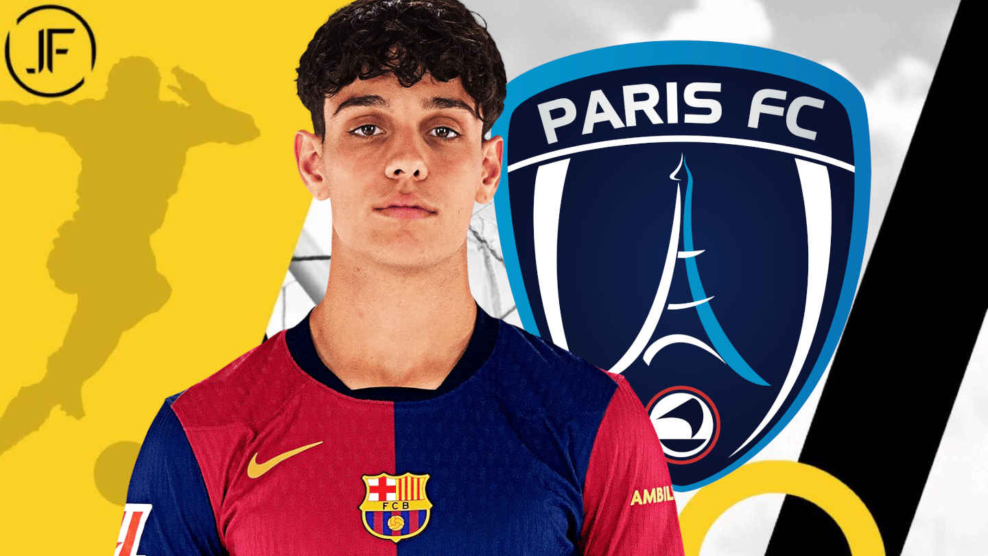 Hector Fort recale le Paris FC, un autre club trouve un accord avec le Barça !