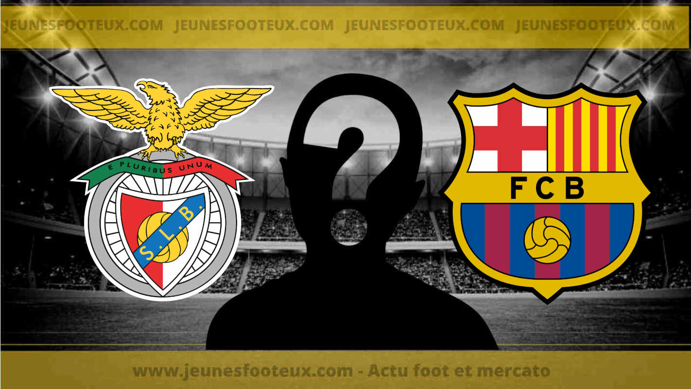 Du Benfica au Barça, un transfert surprise annoncé !
