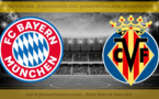 Bayern Munich - Villarreal : les compos probables et les absents