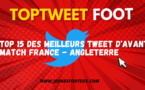 TOP 15 des meilleurs tweet d'avant match France - Angleterre