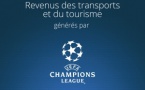 Ligue des Champions : 237 millions d’euros de revenus… pour le tourisme