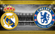 Real Madrid - Chelsea : les compos probables et les absents