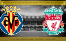 Villarreal - Liverpool : les compos probables et les absents de cette demi-finale retour de Ligue des champions
