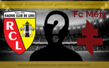 RC Lens, 3 joueurs à aller chercher au FC Metz !