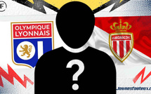 L'OL en Ligue 2, l'AS Monaco veut en profiter pour réaliser un gros coup mercato