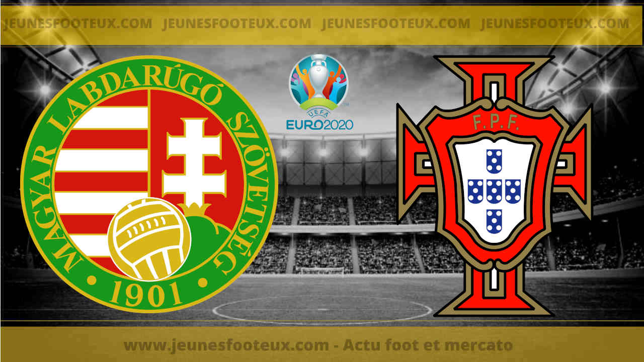 Tout savoir sur Hongrie-Portugal