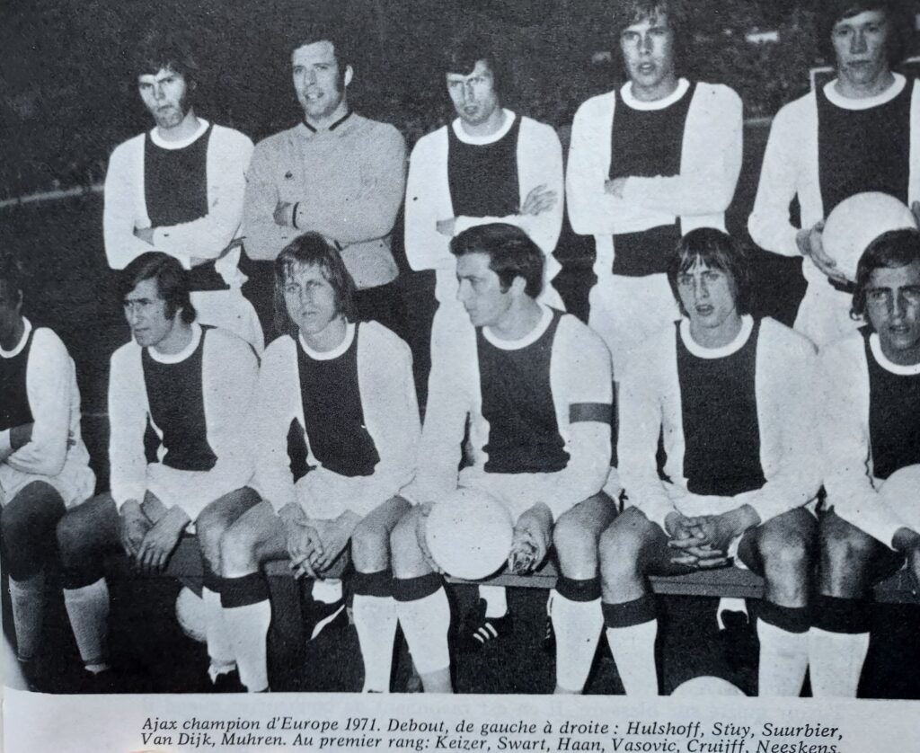 Si je vous dis Barça, Ajax, génie du football... vous me répondez ?