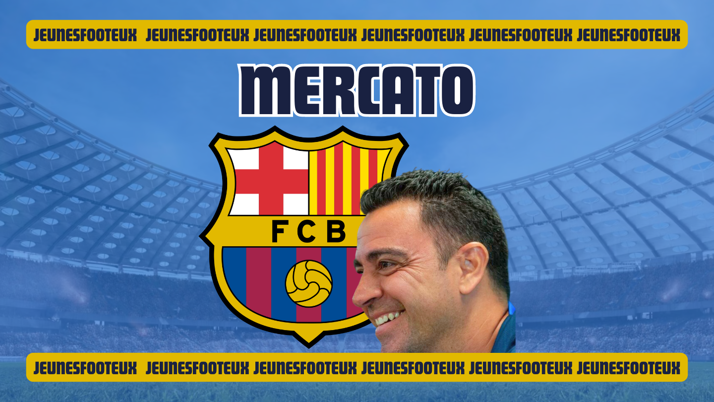 Incroyable, le Barça de Xavi fait un énorme ménage ! Le mercato est lancé !