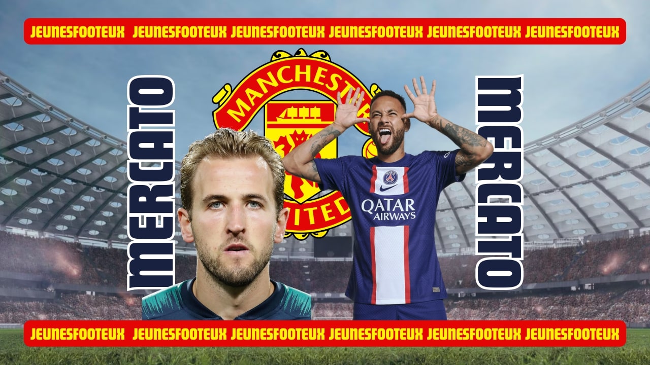 En plus de Harry Kane et Neymar, Manchester United veut un jeune international français !