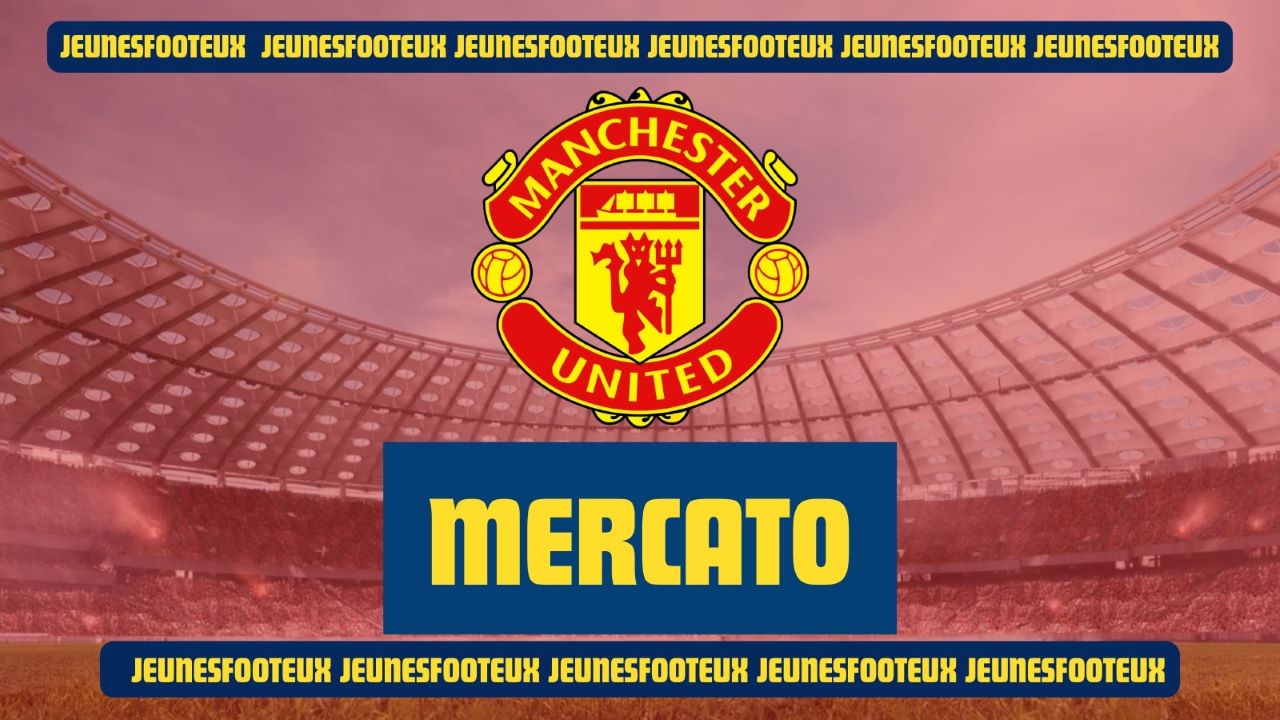 Manchester United, mercato : 11M€ pour une jeune pépite de Ligue 1 !