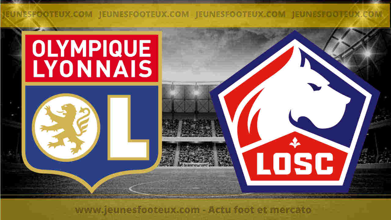 OL - LOSC : une équipe de Lille très diminuée face à Lyon