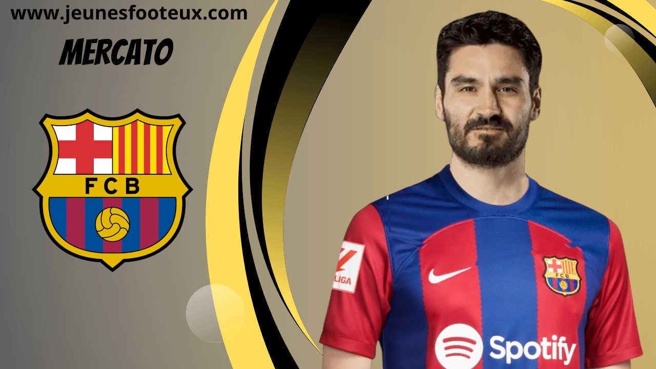 Le Barça oublie cette star à 72M€, Gündogan dégouté au FC Barcelone !