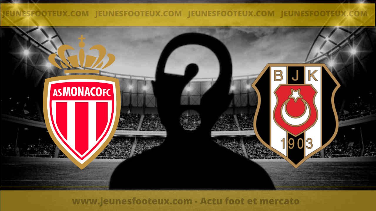 Ciblé par l&rsquo;AS Monaco, il va signer à Besiktas pour 3M€ !
