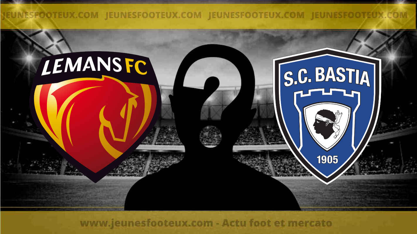 Le Mans FC et le SC Bastia frappent fort en cette fin de mercato !